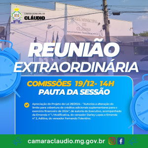 A Câmara Municipal de Cláudio (MG) promove duas sessões extraordinárias nesta tarde de quinta-feira (19), às 14h e 15h.