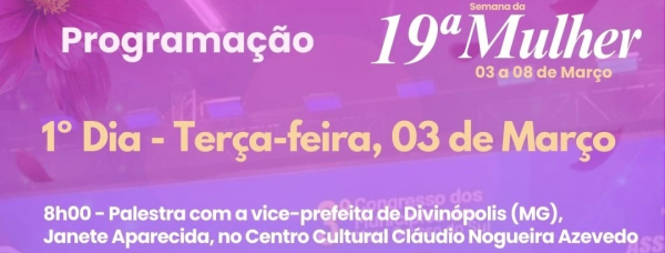 Semana da Mulher abre programação em Cláudio com palestra de Janete Aparecida Silva