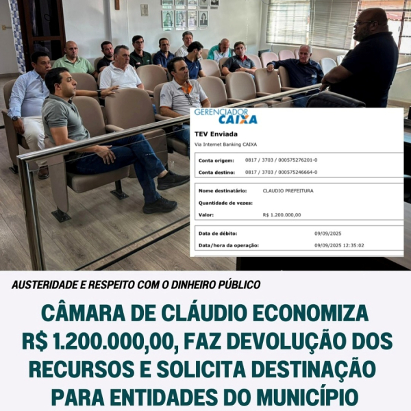 Câmara de Cláudio economiza R$ 1.200.000,00, faz devolução de recursos e solicita destinação para entidades do município