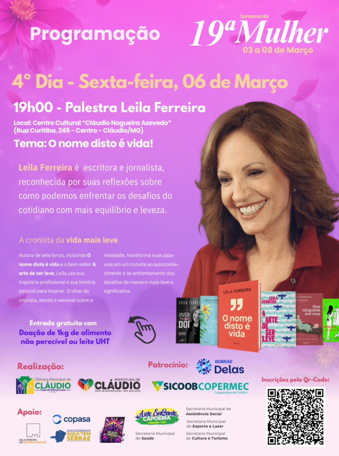 Em palestra gratuita nesta noite em Cláudio, Leila Ferreira propõe desacelerar e repensar o sentido da vida