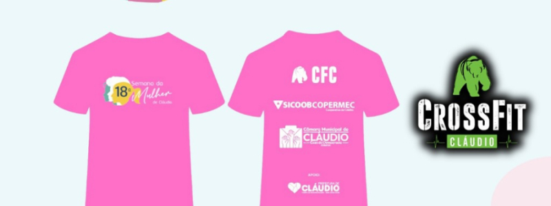 18ª Semana da Mulher tem início neste sábado (08) com CrossFit gratuito com direito a camisa personalizada e vale-frutas